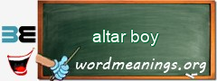 WordMeaning blackboard for altar boy